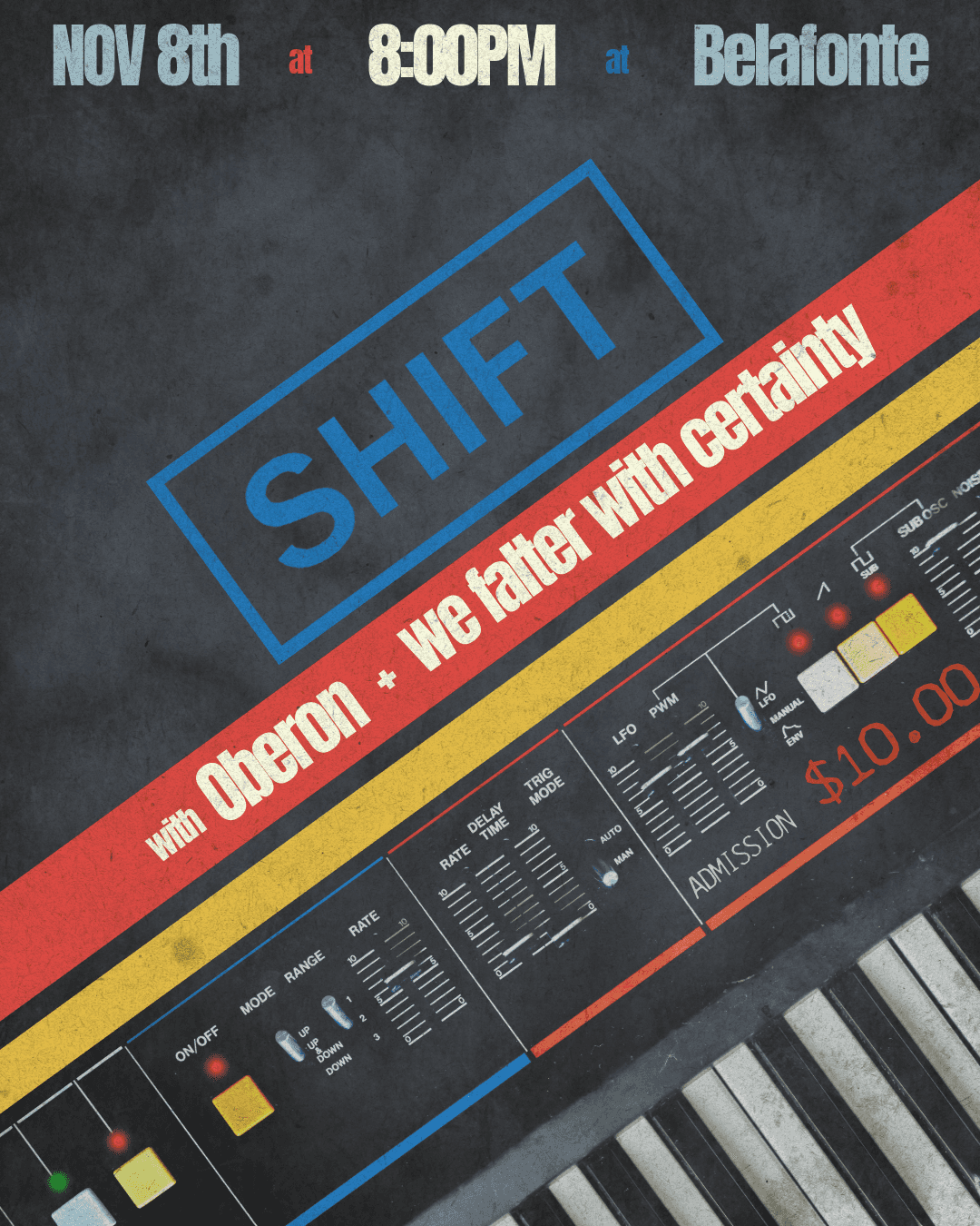 SHIFT with Oberon and We Falter With Certainty